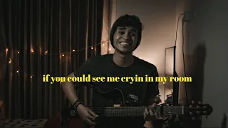 If you could see me cryin' in my room - Arash Buana & Raissa Anggiani | (Cover by Kelvin Louis)