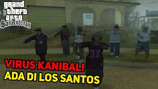 VIRUS YG LEBIH BAHAYA DARI CORONA ADA DI LOS SANTOS! - GTA SAN ANDREAS DYOM