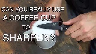 WHAT HAPPENS WHEN YOU TRY TO SHARPEN A KNIFE ON A COFFEE CUP?