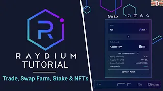 Raydium Tutorial: How to Use Raydium to Swap, Farm & Stake Crypto