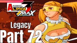 Street Fighter Legacy Part 72 - (Street Fighter Alpha 3 MAX) (No Commentary)