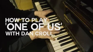 Dan Croll - How to play 'One of us'