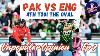 Preview Pak vs Eng 4th T20I  #pakvseng #pakistancricket | Unpopular Opinion Ep.7 | ft.Tauseef Satti