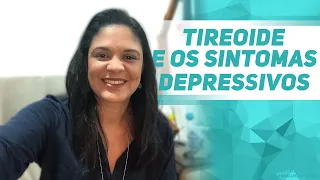 Tireoide e os sintomas Depressivos| Dra. Anna Luyza Aguiar