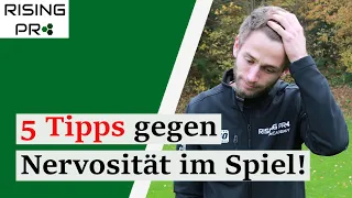 5 Tipps gegen Nervosität im Spiel | Rising Pro