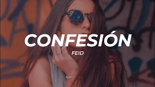 Feid - confesión (Letra/Lyrics)