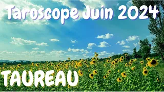 ♉ TAUREAU ♉ JUIN 2024 ✨ Quelle excellente évolution!