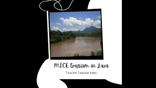MICE tourism in Laos