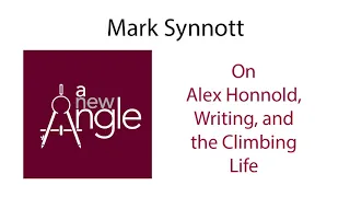 Mark Synnott on Alex Honnold, writing, and the climbing life