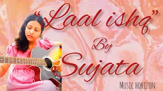 Lal Ishq ❣️|| Female cover by sujata ❤️