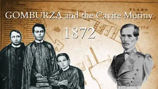 Rise of Filipino Nationalism (1872) - Gomburza and the Cavite Mutiny