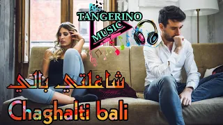 ☯ Tangerino Music | شغلتي بالي يالي بحبك | Chaghalti bali Yali Bahibak 🎵