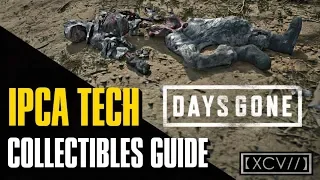 DAYS GONE · IPCA TECH Locations Video Guide |【XCV//】