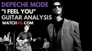 Depeche Mode: I Feel You - Guitar Analysis