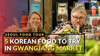TOP 5 MUST EATS in Gwangjang Market | Seoul Food Tour #4