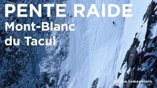 Couloir Gervasutti Mont-Blanc du Tacul Chamonix Mont-Blanc ski monoski télémark pente raide montagne