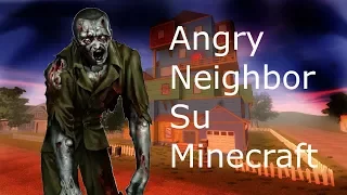 Angry neighbor su minecraft - trailer