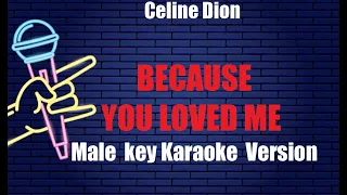 BECAUSE YOU LOVED ME   Celine Dion MALE KEY KARAOKE PIANO VERSION