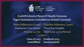 Full Version | Cardiff School of Sport & Health Sciences | Cardiff Met Graduation 2023