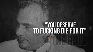 "You Deserve To F*cking Die For It" | Sammy "The Bull" Gravano