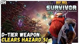 D Tier Weapon CLEARS Hazard 5! Deep Rock Galactic: Survivor!