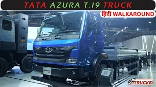 Tata Azura T.19 Truck at the 2023 Auto Expo: Detailed Walkaround