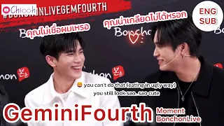 [CC ENG] เจมีไนน์โฟร์ท | GeminiFourth moment Bonchon Live