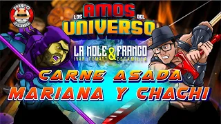 Los Amos del Universo.- Carne asada con Mariana Lopez  y Dora Escamilla