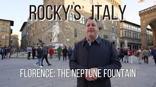 ROCKY'S ITALY: Florence - The Neptune Fountain