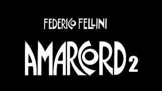 AMARCORD🎄FEDERICO FELLINI, 2/2➜Subt. EN 🇬🇧 PT 🇵🇹 | 480p