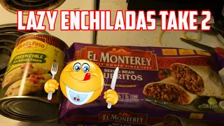 Lazy Enchiladas Take 2 #2907