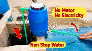 No Motor No Electricity Non Stop Water Diy :