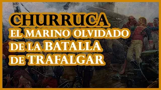 Churruca, el HÉROE OLVIDADO de TRAFALGAR que combatió contra 6 navíos ingleses