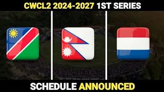 Nepal Tri Nation Series In February | CWCL2 2024-2027 | Round 1 Schedule Announced | 🇳🇵 🇳🇦 🇳🇱