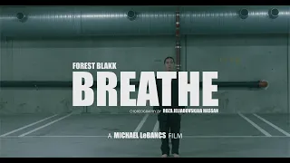 Forest Blakk - Breathe (Abstract Dance)
