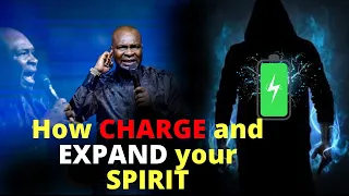 How to Charge Your Spirit Man | APOSTLE JOSHUA SELMAN