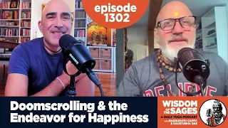 1302: Doomscrolling & The Endeavor For Happiness