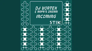 Incoming (Arome Rmx)