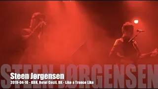 Steen Jørgensen - Like a Trance Like - 2019-04-10 - København Hotel Cecil, DK