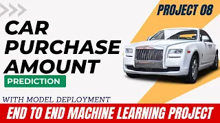 13. Project 8 Car Purchase Amount Prediction Using Machine Learning | Machine Learning Projects