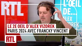 Le 2e Oeil d'Alex Vizorek : Paris 2024 avec Francky Vincent