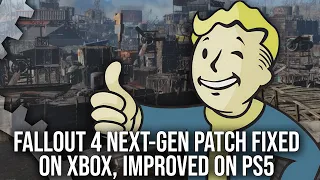 Fallout 4 Next-Gen Upgrade Patched: Fixed on Xbox, Improved on PS5 - But Issues Remain