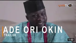 Ade Ori Okin Part 2 Latest Yoruba Movie 2021 Fathia Balogun| Sanyeri | Aishat Raji |Mr Latin -REVIEW