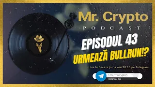 Podcast Crypto | Ep. 43 - Urmează un BullRun Crypto în 2023!?