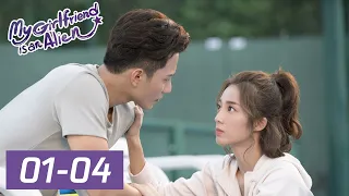 ENG SUB | My Girlfriend is an Alien | EP01-04 |  外星女生柴小七  | Thassapak Hsu, Wan Peng