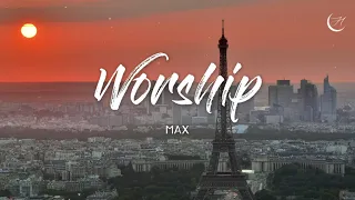 너가 좋으면 나도 좋아: MAX (맥스) - Worship [가사/해석/lyrics]