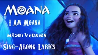 Moana - I Am Moana / Ko Au A Moana • Māori Version • Sing-Along Lyrics