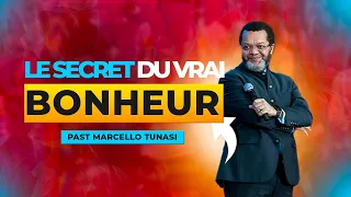 LE SECRET DU VRAI BONHEUR - PAST MARCELLO TUNASI -  VVF VEN 5 AVRIL 2024