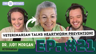 VETERINARIAN TALKS HEARTWORM PREVENTION! The BK Petcast w/ Dr. Judy Morgan