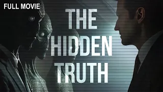 The Hidden Truth | Full Documentary